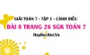 Giải bài 8 trang 26 Toán 7 Tập 1 SGK Cánh Diều